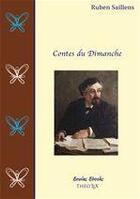 Couverture du livre « Contes du Dimanche » de Ruben Saillens aux éditions Theotex