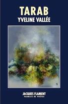 Couverture du livre « Tarab » de Yveline Vallee aux éditions Jacques Flament