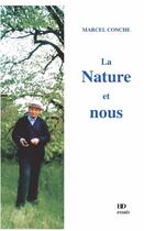 Couverture du livre « La nature et nous » de Marcel Conche aux éditions H Diffusion