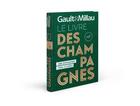 Couverture du livre « Champagnes 2024 » de Gault Et Millau aux éditions Gault&millau