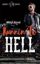 Couverture du livre « Runnin' to hell » de Kind Milyi aux éditions Butterfly