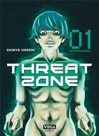 Couverture du livre « Threat zone Tome 1 » de Shinya Iihoshi aux éditions Vega Dupuis