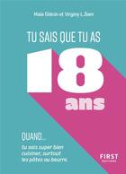 Couverture du livre « Tu sais que tu as 18 ans quand... » de Virginy L. Sam et Maia Gidoin aux éditions First