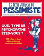 Couverture du livre « Le petit journal du pessimiste ; êtes-vous un psychopathe amateur ? » de  aux éditions Marabout