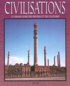 Couverture du livre « Civilisations » de Woolf Greg aux éditions Grund