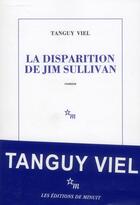 Couverture du livre « La disparition de Jim Sullivan » de Tanguy Viel aux éditions Minuit