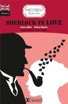 Couverture du livre « Histoires faciles à lire ; Sherlock in love » de Sylvie Persec aux éditions Ophrys
