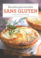 Couverture du livre « Recettes gourmandes sans gluten » de Trudel Marquardt et Britta-Marei Lanzenberger aux éditions Vigot