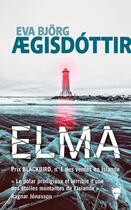 Couverture du livre « Elma » de Eva Bjorg Aegisdottir aux éditions La Martiniere