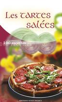 Couverture du livre « Les tartes salées ; 100 recettes » de  aux éditions Ouest France