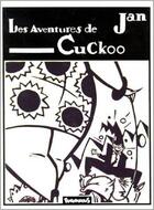 Couverture du livre « Les aventures de Cuckoo » de Michel Jan aux éditions Futuropolis