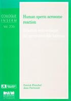 Couverture du livre « Human Sperm Acrosome React » de Fenichel aux éditions John Libbey