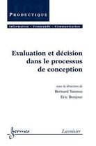 Couverture du livre « Évaluation et décision dans le processus de conception Tome 2 ; série productique » de Yannou aux éditions Hermes Science Publications