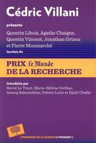 Couverture du livre « Cédric Villani présente les lauréats du prix Le Monde de la recherche » de  aux éditions Le Pommier