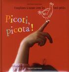 Couverture du livre « Picoti, picota ! ; comptines à mimer avec les tout-petits » de Antonin Louchard aux éditions Bayard Jeunesse