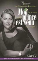 Couverture du livre « Mon prince est venu pour un temps, pour longtemps, ou pour toujours ? » de Clermont-Tonnerre aux éditions Michel Lafon
