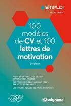 Couverture du livre « 100 modèles de CV et 100 lettres de motivation (2e édition) » de Pauline Lahary aux éditions Studyrama
