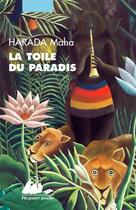 Couverture du livre « La toile du paradis » de Maha Harada aux éditions Picquier