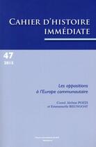 Couverture du livre « Oppositions a l'europe communautaire » de Reungoat/Pozzi aux éditions Pu Du Midi