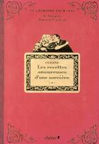 Couverture du livre « Cuisine ; les recettes amoureuses d'une sorcière » de Brigitte Bulard-Cordeau aux éditions Chene