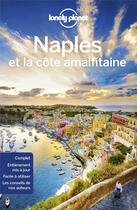 Couverture du livre « Naples et la côte amalfitaine (6e édition) » de Collectif Lonely Planet aux éditions Lonely Planet France