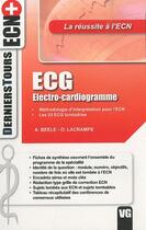 Couverture du livre « ECG ; électro-cardiogramme » de O. Lacrampe et A. Beele aux éditions Vernazobres Grego