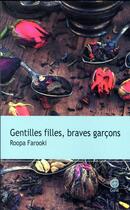Couverture du livre « Gentilles filles, braves garçons » de Roopa Farooki aux éditions Gaia