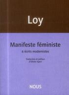 Couverture du livre « Manifeste féministe et autres textes » de Mina Loy aux éditions Nous