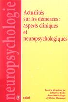 Couverture du livre « Demences aspects cliniques et neuropsychologiques » de Belin Catherine aux éditions Solal