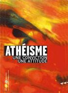 Couverture du livre « Athéisme ; une conviction, une attitude » de  aux éditions Editions Libertaires