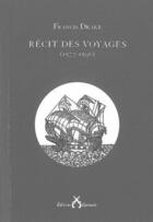 Couverture du livre « Recit des voyages (1577-1596) » de Francis Drake aux éditions Cartouche