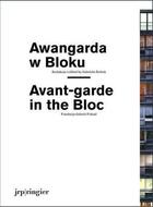 Couverture du livre « Avant-garde in the bloc » de Gabriela Switek aux éditions Les Presses Du Reel