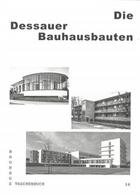 Couverture du livre « Bauhaus taschenbuch 16 - die dessauer bauhausbauten /allemand » de Stiftung Bauhaus Des aux éditions Spector Books