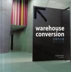 Couverture du livre « Warehouse conversion / transformation des entrepots » de Zhong Y. aux éditions Ici Consultants
