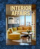 Couverture du livre « Interior affairs : Sofia Aspe and the art of design » de Sofia Aspe et Cristina Morozzi aux éditions Rizzoli