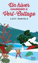 Couverture du livre « Un hiver inoubliable à Vert-Cottage » de Lucy Daniels aux éditions Harpercollins