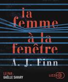 Couverture du livre « La femme a la fenetre » de A.J. Finn aux éditions Lizzie