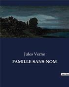 Couverture du livre « FAMILLE-SANS-NOM » de Jules Verne aux éditions Culturea