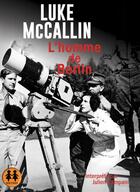 Couverture du livre « L'homme de berlin » de Luke Mccallin aux éditions Sixtrid