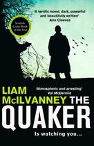 Couverture du livre « Quaker, the » de Liam Mcilvanney aux éditions Harper Collins Uk