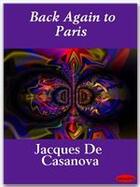 Couverture du livre « Back Again to Paris » de Jacques De Casanova aux éditions Ebookslib