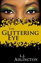 Couverture du livre « The Glittering Eye » de Adlington L J aux éditions Hodder Children's Book Digital