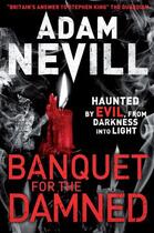 Couverture du livre « Banquet for the Damned » de Adam Nevill aux éditions Pan Macmillan