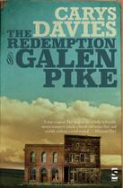 Couverture du livre « The Redemption of Galen Pike » de Davies Carys aux éditions Salt Publishing Limited