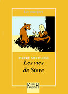 Couverture du livre « Les vies de Steve » de Pierre Marmiesse aux éditions Epagine