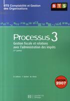 Couverture du livre « LES PROCESSUS 3 ; processus 3 ; bts cgo ; livre de l'élève » de Vachet et Lefevre aux éditions Hachette Education