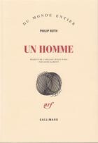 Couverture du livre « Un homme » de Philip Roth aux éditions Gallimard