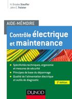 Couverture du livre « Aide-memoire - controle electrique et maintenance » de Stauffer/Traister aux éditions Dunod