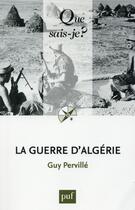 Couverture du livre « La guerre d'Algérie (3e édition) » de Guy Perville aux éditions Que Sais-je ?