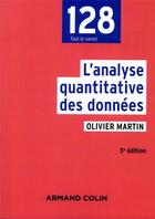 Couverture du livre « L'analyse quantitative des données (5e édition) » de Olivier Martin aux éditions Armand Colin